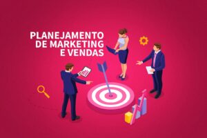 Ilustração representando planejamento de marketing e vendas